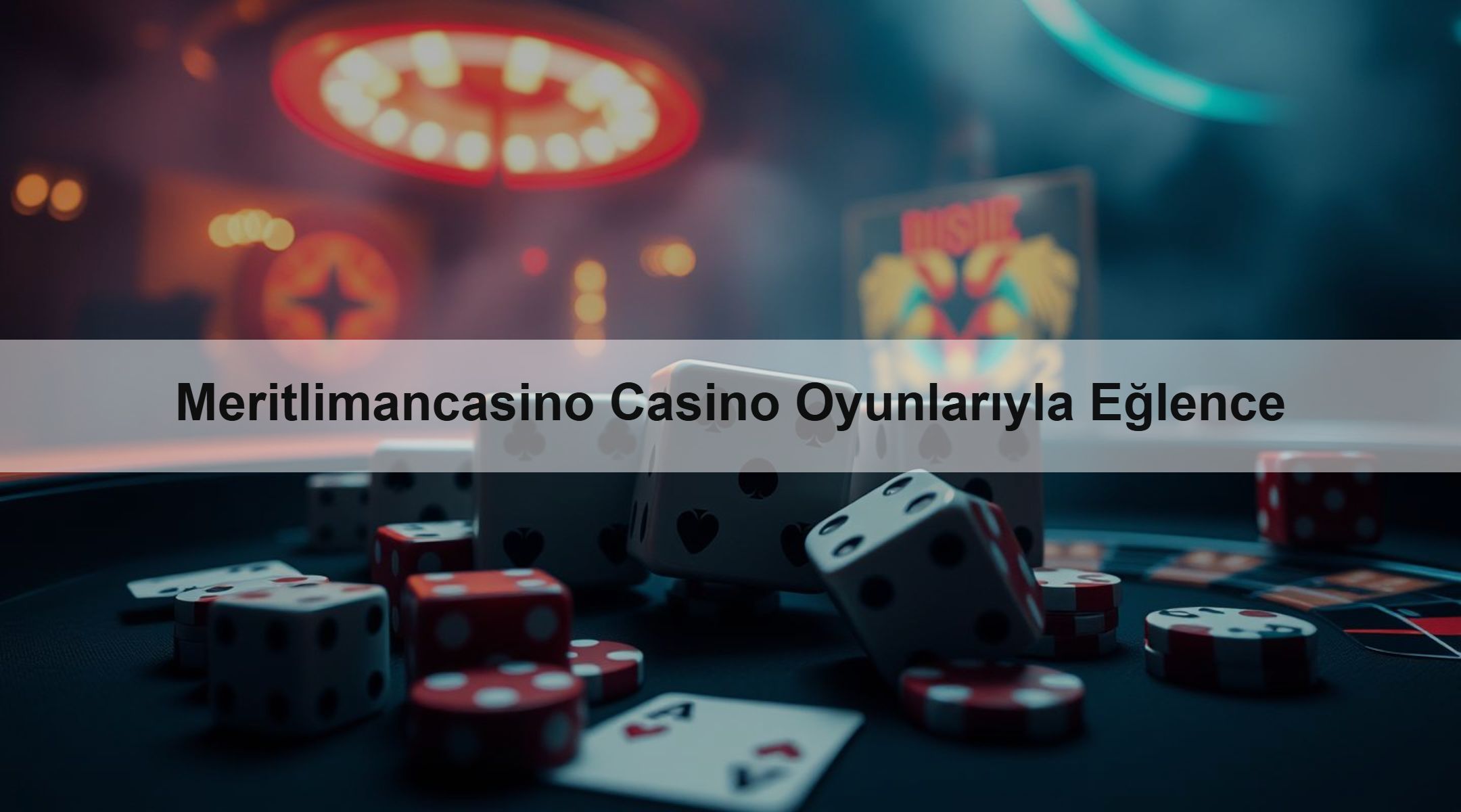 Meritlimancasino Casino Oyunlarıyla Eğlence